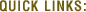 Quicklinks